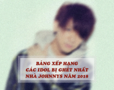 Bảng xếp hạng các idol bị ghét nhất nhà Johnnys năm 2018