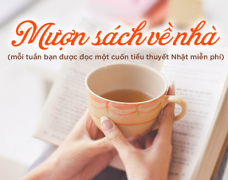 Dự án Mượn Sách Về Nhà - đọc sách Nhật thả ga không lo về phí