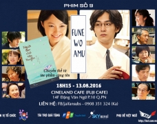 Chiếu phim đợt 9: Fune wo Amu – Người Đan Chữ Xếp Thuyền