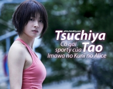 Tsuchiya Tao – Tâm niệm công việc từ ngôi sao ăn khách 25 tuổi