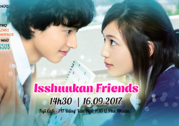 Chiếu phim phi lợi nhuận đợt 43: Isshukan Friends