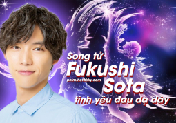 Dự đoán cung hoàng đạo của Song Tử Fukushi Sota: Có người yêu nhưng đừng lơ là sức khỏe