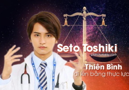 Thiên Bình Seto Toshiki – Đã đến lúc rinh giải thưởng điện ảnh rồi