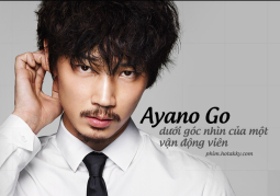 Ayano Go – “Vận động viên” bảo vật của showbiz Nhật