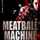 MEATBALL MACHINE