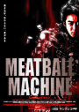 MEATBALL MACHINE